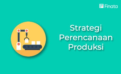 Perencanaan Produksi Perusahaan Manufaktur Riset