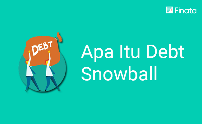 Apa Itu Debt Snowball